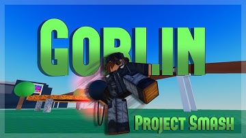 Goblin Guide - Project Smash
