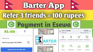Barter app - Earn free money in esewa from barter app in nepal with withdrawal process | Esewa money screenshot 2