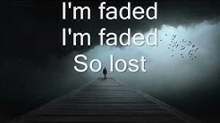 Alan Walker - Faded (Where are you now) Lyrics  - Durasi: 3:35. 