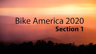 Bike America 2020 - Section 1