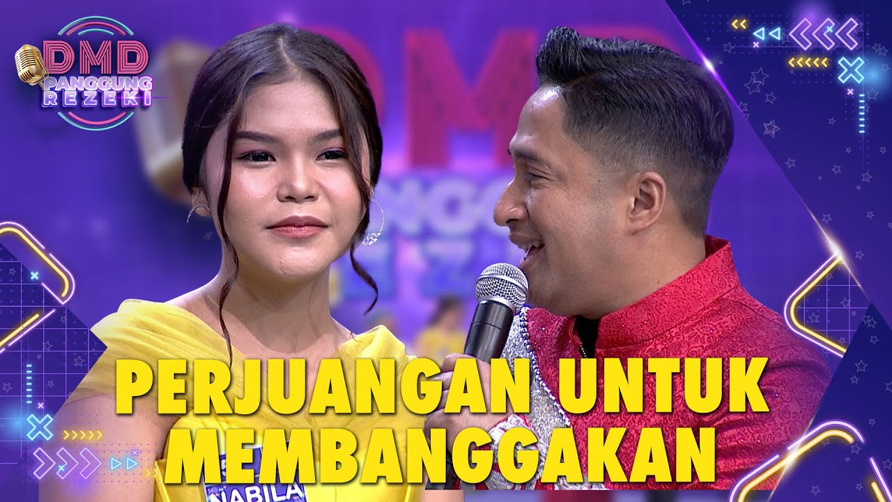MEMBANGGAKAN!! Pembuktian Diri Untuk Nabila Lewat Panggung DMD | DMD PANGGUNG REZEKI