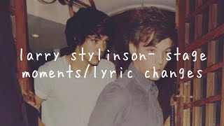 larry stylinson- stage moments\/lyric changes