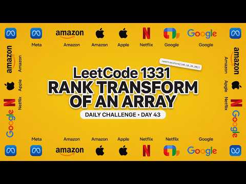 Leetcode 1331. Rank Transform of an Array #dailychallenge #day43  #python #codinginterview