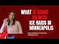What is going on with ICE in Minneapolis?