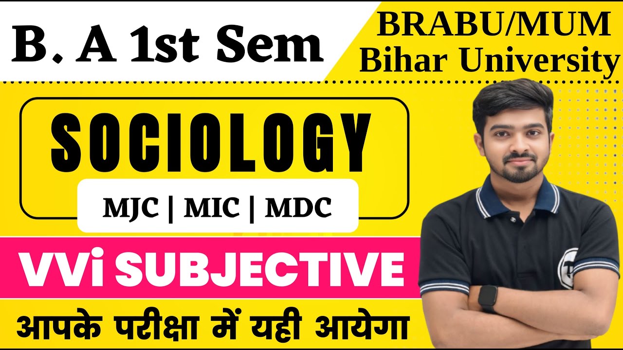 BRABU/MUM 1st Semester Sociology Important Questions | MUM / BRABU Sociology Semester 1 Exam