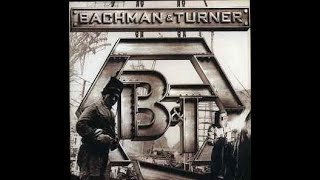 Bachman &amp; Turner - Neutral Zone #hardrock