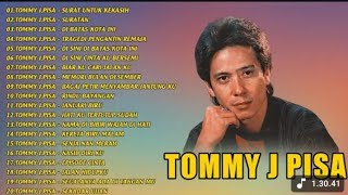 AT20250923ZRN12Tommy J Pisa Full Album || Lagu Jadul 90an || Surat untuk kekasih x Suratan 🎵🎶