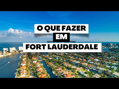 Video: Top Zece lucruri de făcut în Fort Lauderdale, Florida