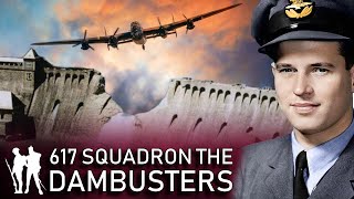 The Incredible Story Of The Dambusters Raid (WW2 Documentary)
