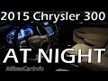 2015 Chrysler 300 AT NIGHT