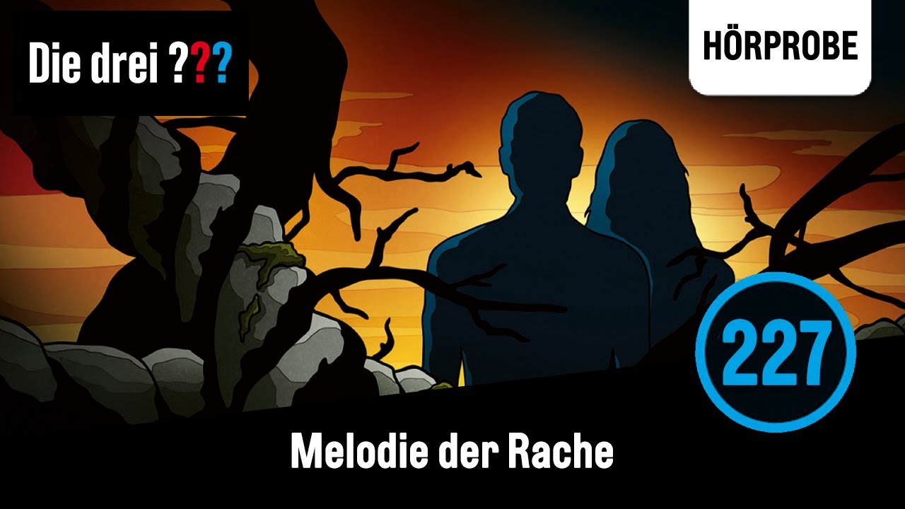 Die drei ??? Folge 227 Melodie der Rache Hörprobe zum Hörspiel YouTube