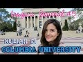 KEGIATAN TASYA KULIAH DI COLUMBIA UNIVERSITY - Tasya's Journal #5