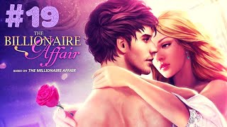 Chapters Interactive Stories: The Billionaire Affair | Chapter # 19 💎All Diamonds Used💎