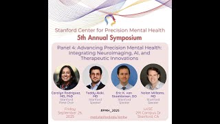 2025 Stanford PMH Symposium_Integrating Neuroimaging, AI, and Therapeutic Innovations