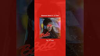Element Bolo ft. Lil Dee - Be 4 Real