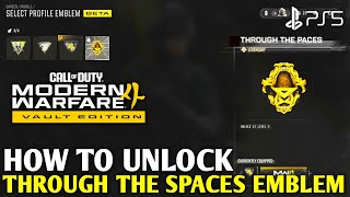 How to Unlock Through the Spaces MW4 Through the Spaces Emblem | How to Get Through the Spaces MW4