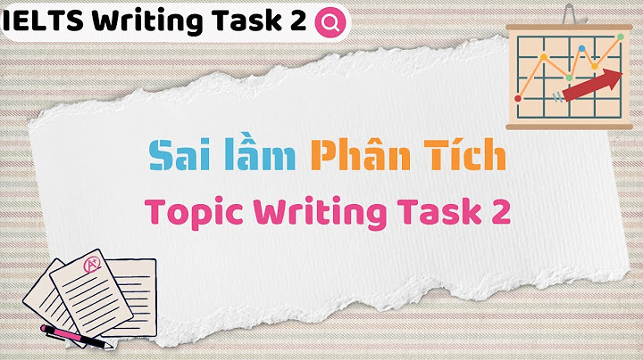 Sai mấy lỗi trong essay fce thì trừ điểm năm 2024