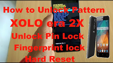 XOLO era 2X/Unlock Pattern XOLO era 2X/Unlock Fingerprint, Pin Lock & All Other Lock for XOLO Mobile