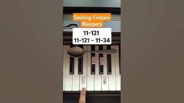 Smiling Critters Bloopers #1 Piano Tutorial