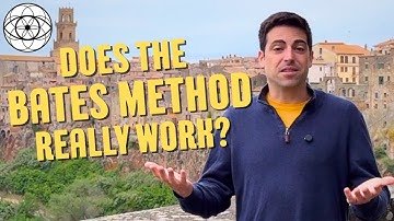 Bates Method 101: Can Natural Vision Improvement Really Work?