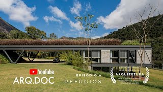 ARQ.DOC Brasil | 5 Refúgios com Arquitetura e Design Extraordinários