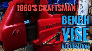 1960's Craftsman bench vise restoration!