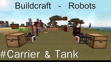 Buildcraft ROBOTS TUTORIALS - P10: Carrier & Tank || BC Roboter - DEUTSCH