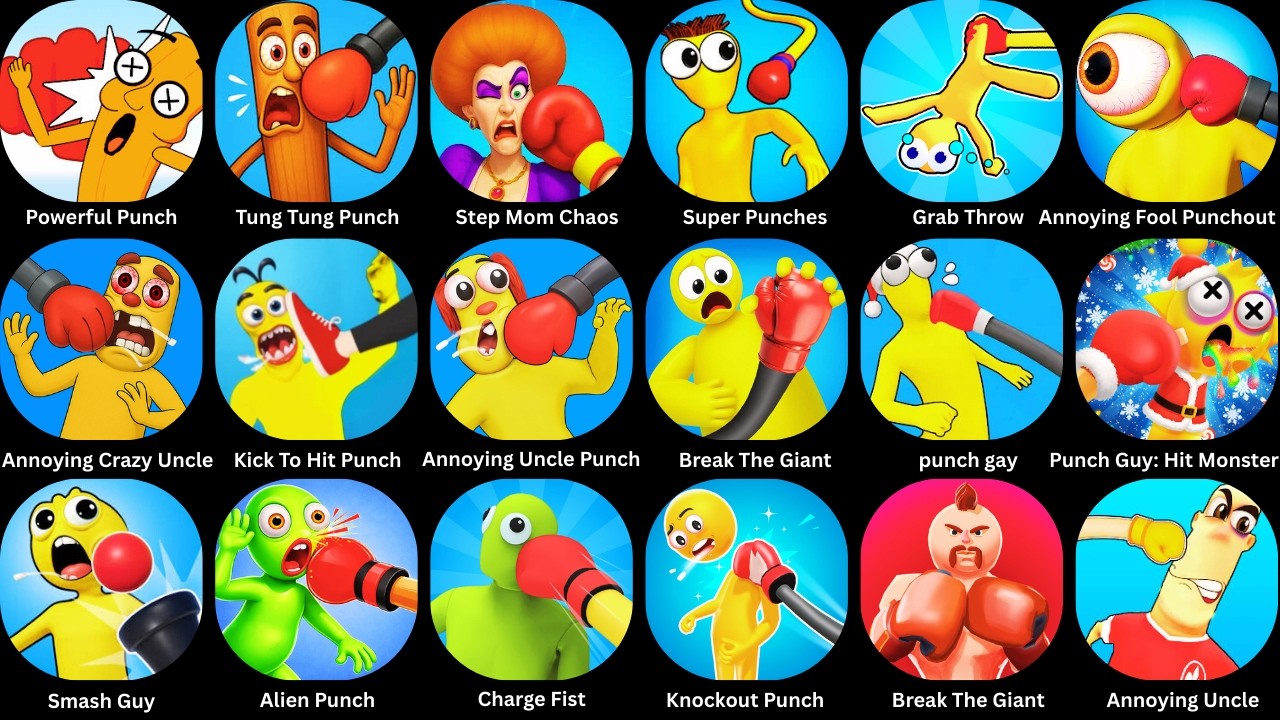 Annoying Monster, Annoying Uncle Punch, Kick To Hit, Grab Throw, Punch ...