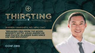 2024 CCHF Conference Workshop | Breaking Free from the Model Minority Myth: AAPI Substance Use