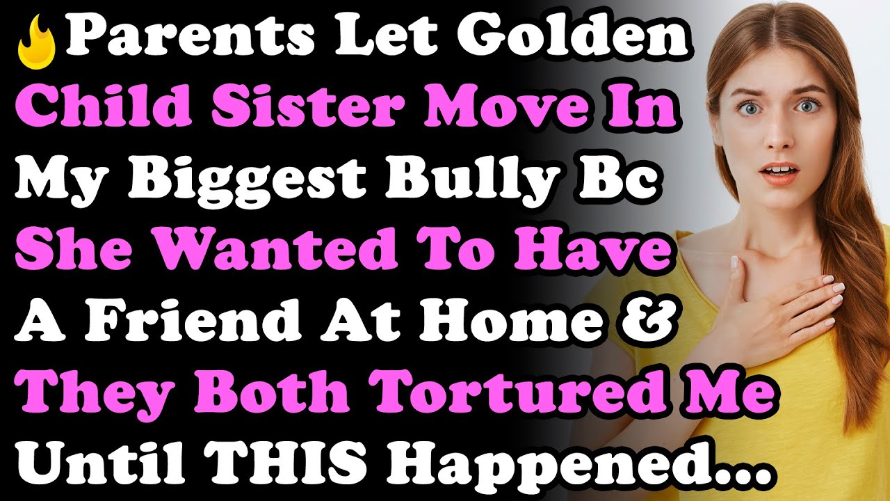 Родители разрешили моей сестре-золотому ребенку переехать к моему самому большому задире, потому ...