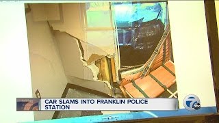 Car slams into Franklin Police station