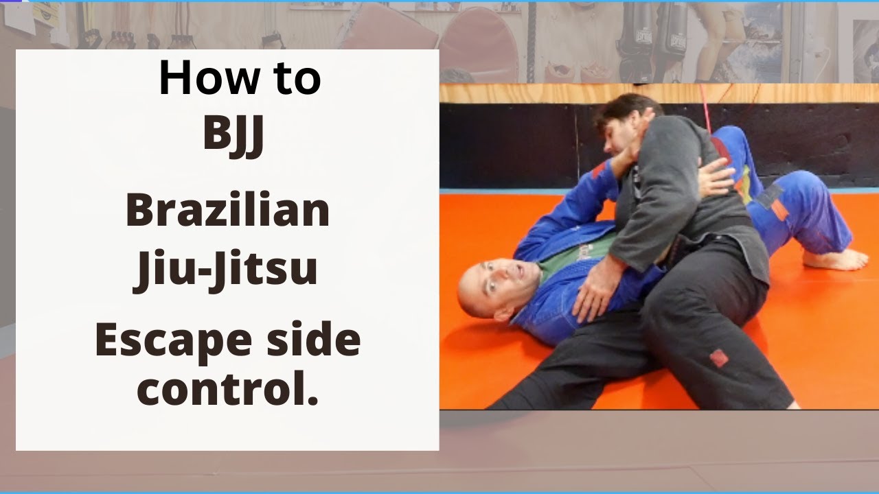 bjj-side-control-escape-brazilian-jiu-jitsu-youtube