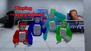 Playing scary baboon with friends