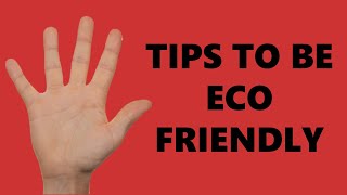 5  Simple and Easy Tips To Be Eco Friendly During Lockdown