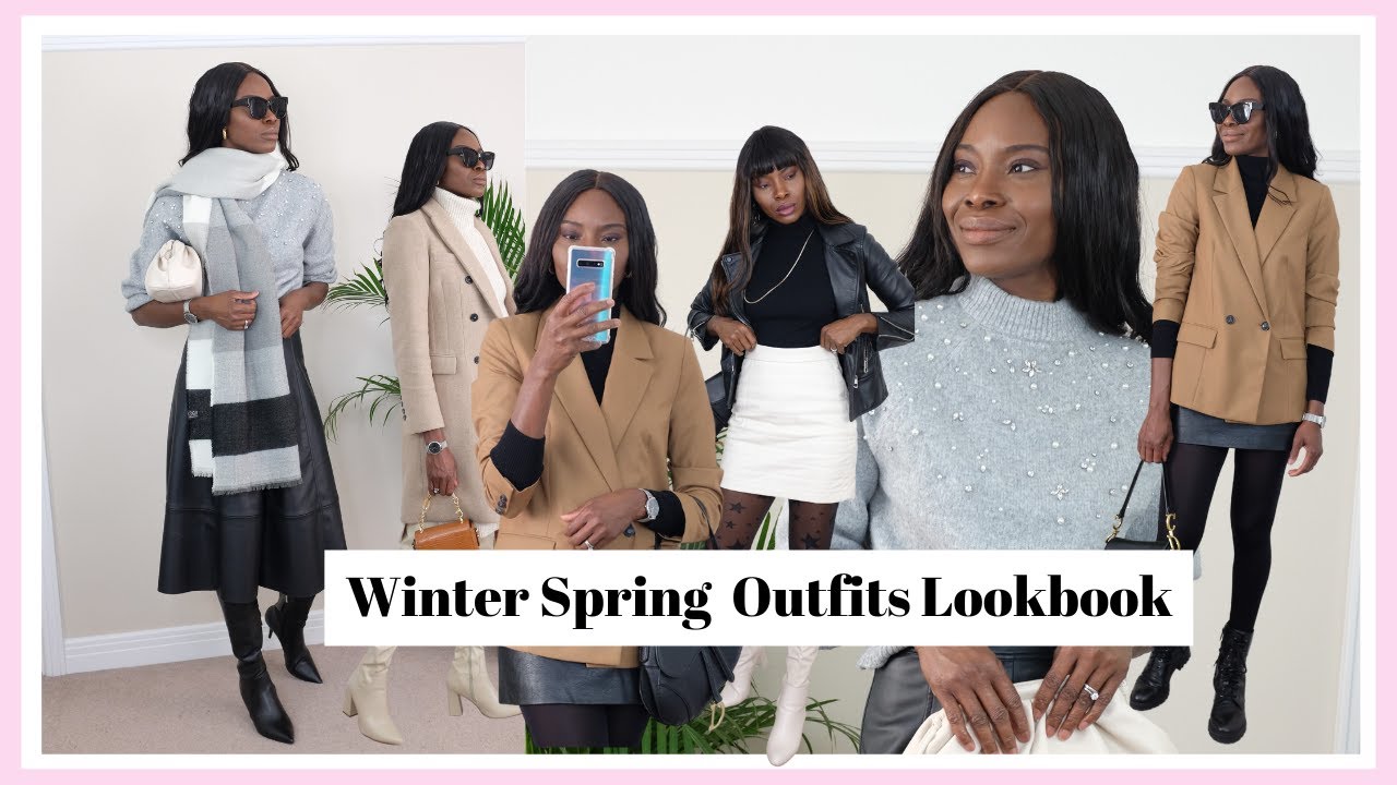 10 Chic Winter Spring Outfits Lookbook || How to Look Stylish In The ...