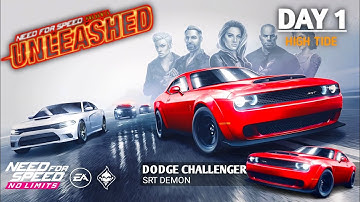 Need For Speed: No Limits Day 1 - Dodge Challenger SRT Demon ( Unleashed - High Tide ) NFSWINDER
