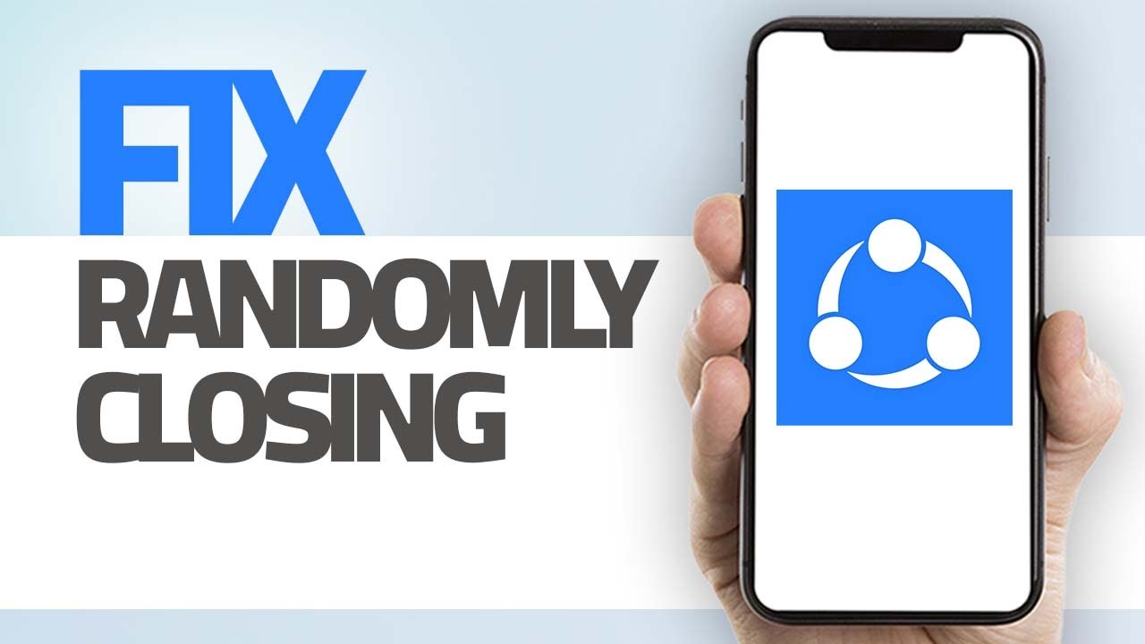 How To Fix SHAREit App Randomly Closing | Step By Step - YouTube