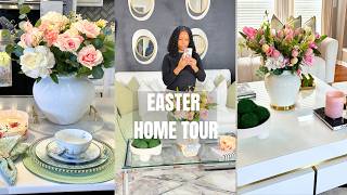 EASTER HOME TOUR 2026 🌸 | Elegant Spring Decor Throughout My Entire Home | Living Room, and Kitchen 