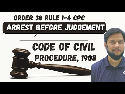 Arrest before judgement: Order 38 R. 1-4 CPC - YouTube