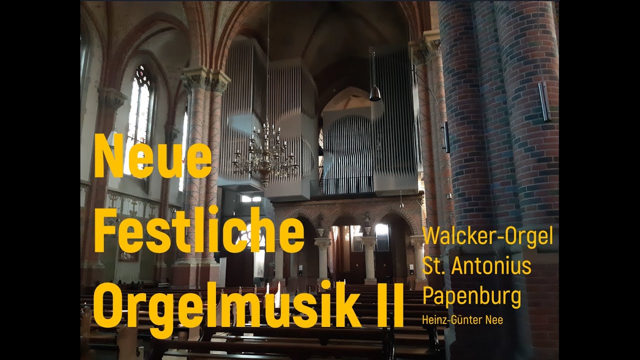 Neue Festliche Orgelmusik II - New Festive Organ Music