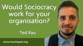Would sociocracy work for your organisation?