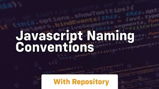Javascript naming conventions