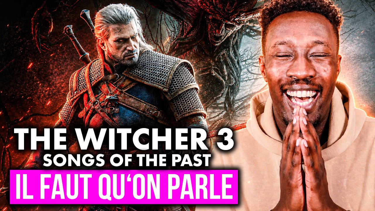 The Witcher 3 Songs of the Past : Des INFOS IMPORTANTES sur L'EXTENSION 💥Analyse et Théories