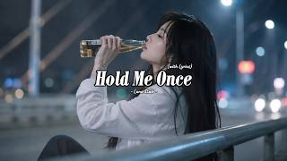 Hold Me Once | Beautiful Sad Love Songs 2026 | Lyric Video