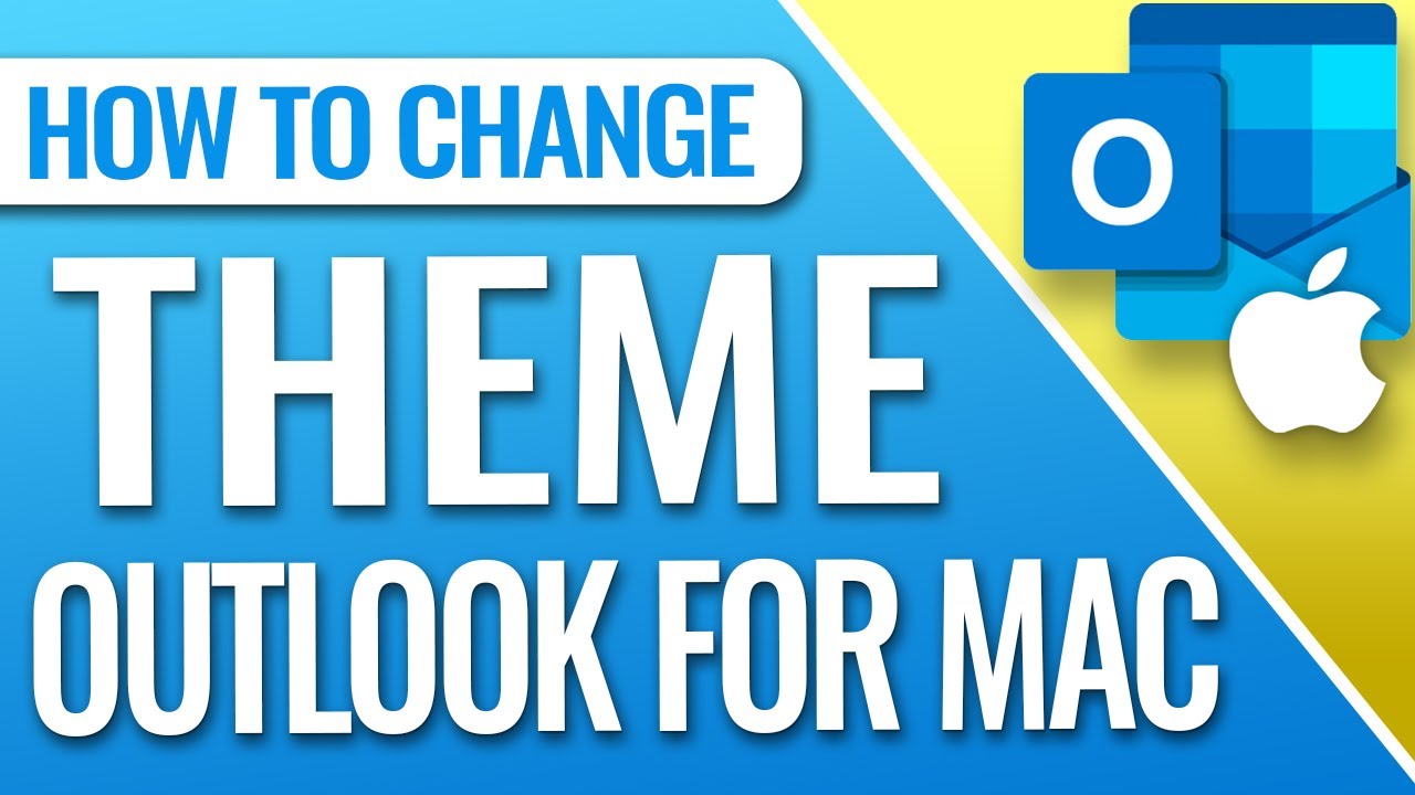 How To Change Theme On Outlook For Mac - YouTube