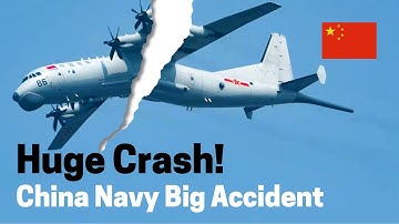 China Navy Huge Crash! Y-8Q patrol & anti submarine aircraft crashed at Sea, 9 lives lost at least