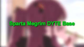 Sparta Megrim DYTE Base