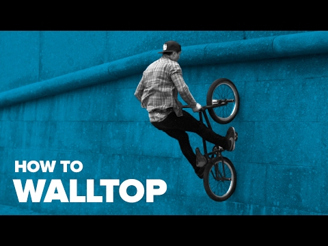 How to Walltop on BMX - Best tricks on BMX
