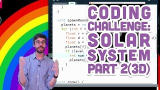 Coding Challenge #8: Solar System in Processing - Part 2 (3D)