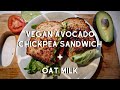 Vegan Avocado Chickpea Sandwich + Oat Milk \\ VEGAN LUNCH